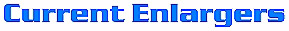 Current Enlargers